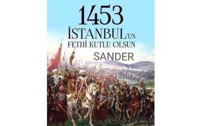 İstanbul’un Fethinin 568. yıl dönümünü kutluyoruz...