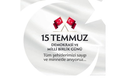 15 Temmuz Demokrasi ve Milli Birlik Günü