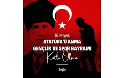 19 Mayıs Atatürk'ü Anma Gençlik ve Spor Bayramımız Kutlu Olsun!