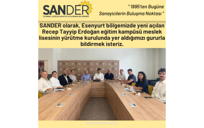 SANDER olarak, Esenyurt bölgemizde yeni açılan Türkiye'nin en büyük lise eğitim kampüsü olan Recep Tayyip Erdoğan eğitim kampüsü yürütme kurulunda yer aldığımızı gururla bildirmek isteriz.