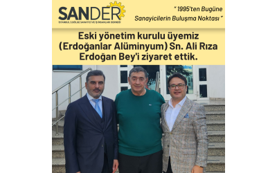Eski yönetim kurulu üyemiz (Erdoğanlar Alüminyum) Sn. Ali Rıza Erdoğan Bey'i ziyaret ettik.