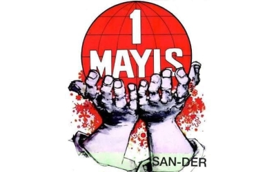 1 Mayıs İşçi ve Emekçi Bayramı Kutlu Olsun
