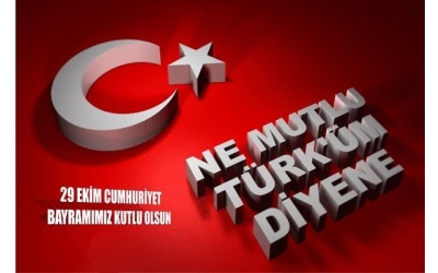 29 Ekim Cumhuriyet Bayramımızı kutluyoruz...