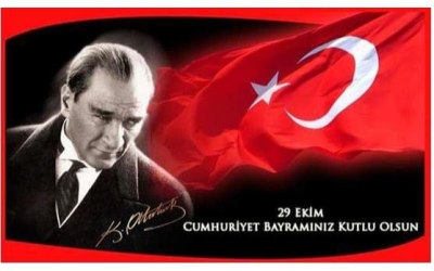 29 Ekim Cumhuriyet Bayramımız Kutlu Olsun!