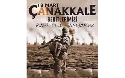 Çanakkale Zaferi Kutlu Olsun...