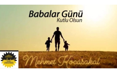 Tüm Babalarımızın Babalar Günü Kutlu Olsun!