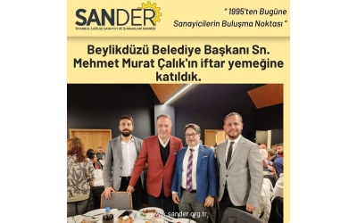 Beylikdüzü Belediye Başkanlığı İftar Programına Katılım
