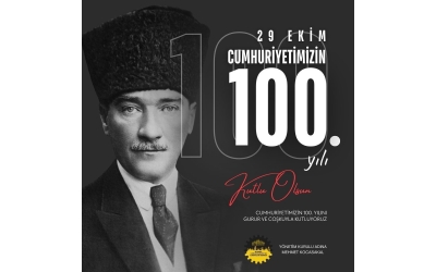 Cumhuriyetimizin 100. Yılı Kutlu Olsun