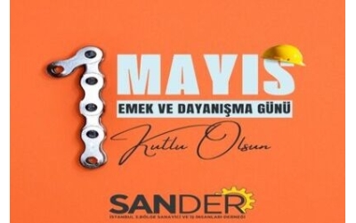 1 Mayıs Emek ve Dayanışma Günü'nü kutluyoruz.
