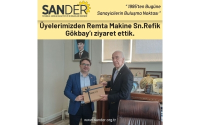 Üye Ziyareti - Taylan Gökbay & Refik Gökbay (Remta Makina)