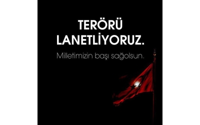 Terörü Lanetliyoruz...