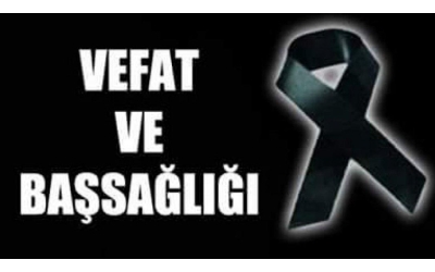 Vefat ve Başsağlığı