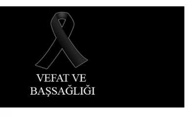Başsağlığı Diliyoruz...