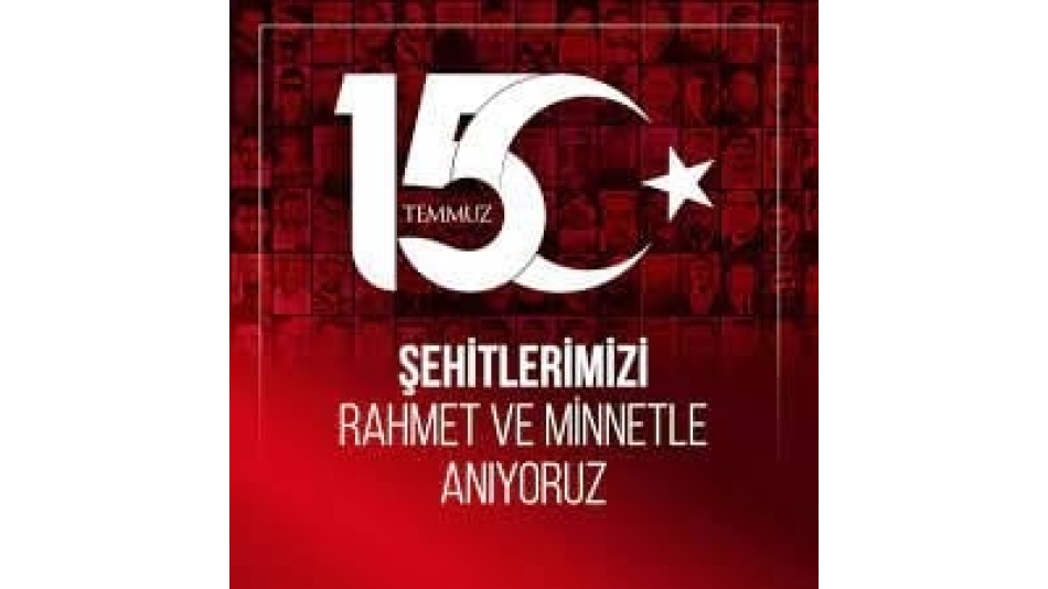 15 Temmuz Demokrasi ve Milli Birlik Günü