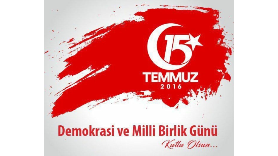 15 Temmuz Demokrasi ve Milli Birlik Günü