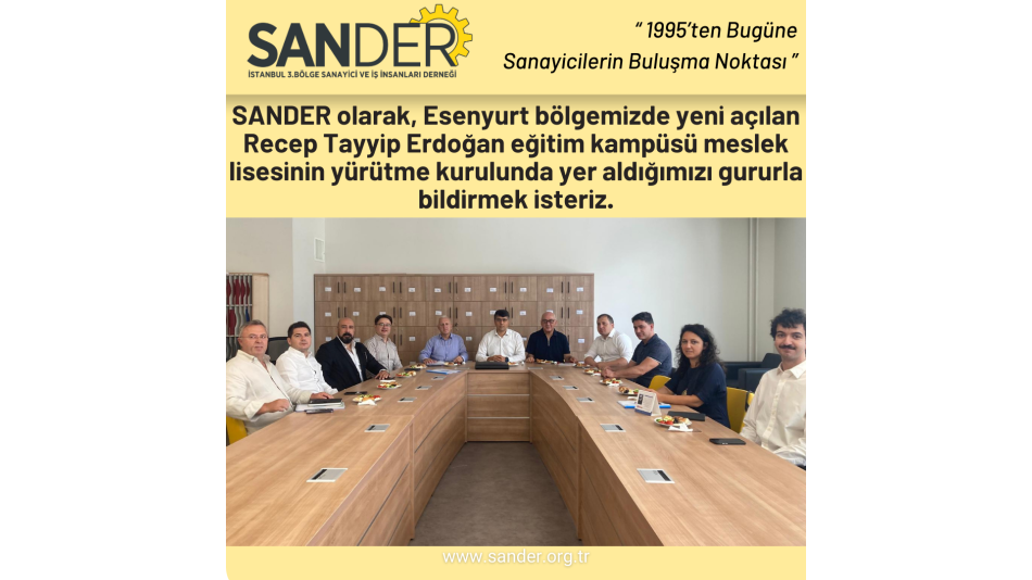 SANDER olarak, Esenyurt bölgemizde yeni açılan Türkiye'nin en büyük lise eğitim kampüsü olan Recep Tayyip Erdoğan eğitim kampüsü yürütme kurulunda yer aldığımızı gururla bildirmek isteriz.