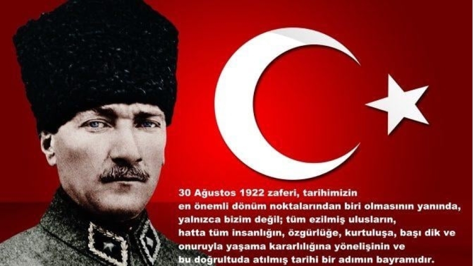 30 Ağustos Zafer Bayramımız Kutlu Olsun!