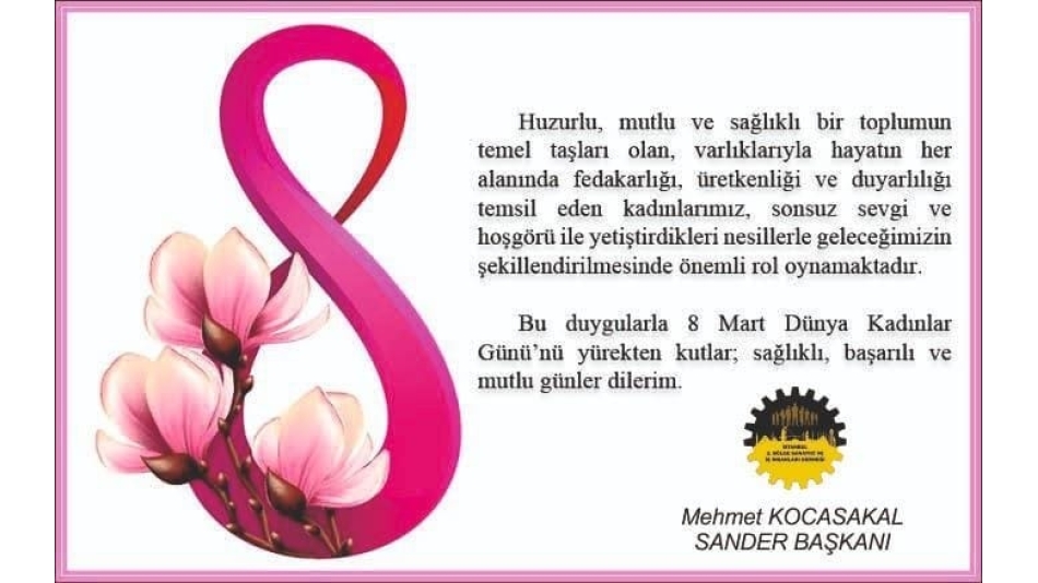 8 Mart Dünya Kadınlar Günü Kutlu Olsun...