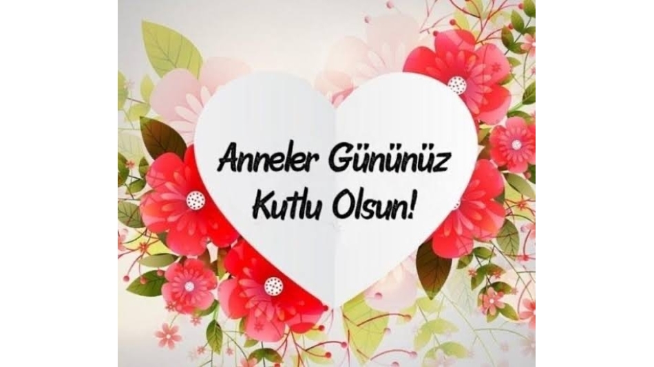 Anneler Günü Kutlu Olsun...