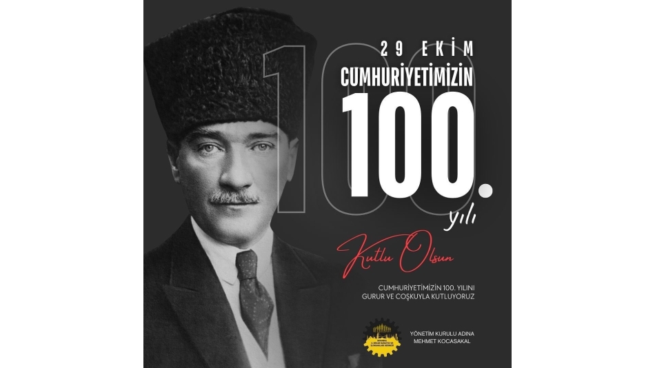 Cumhuriyetimizin 100. Yılı Kutlu Olsun