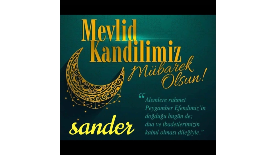 Mevlid Kandiliniz Mübarek Olsun!