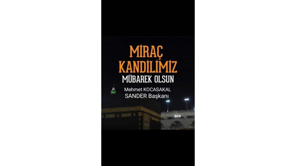 Miraç Kandiliniz Mübarek Olsun...