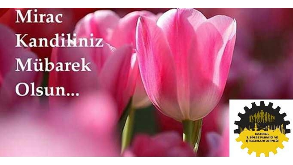 Miraç Kandiliniz Mübarek Olsun...