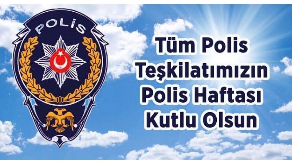 Polis Haftası Kutlu Olsun