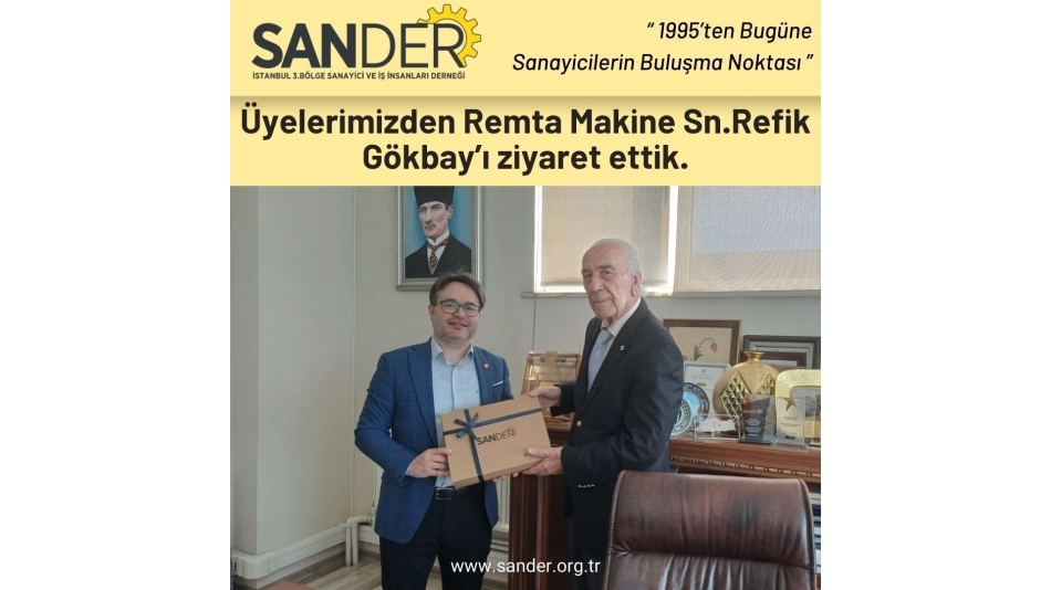 Üye Ziyareti - Taylan Gökbay & Refik Gökbay (Remta Makina)