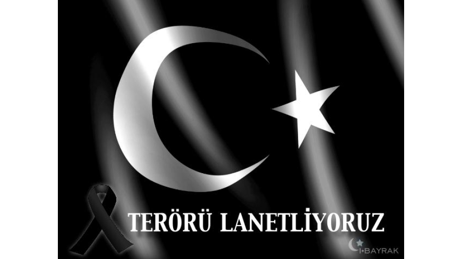 Terörü Lanetliyoruz!